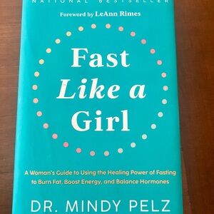 Fast Like a Girl Book by Dr. Mindy Pelz